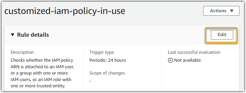 Die Option „Regel bearbeiten“ in der AWS Config Konsole.