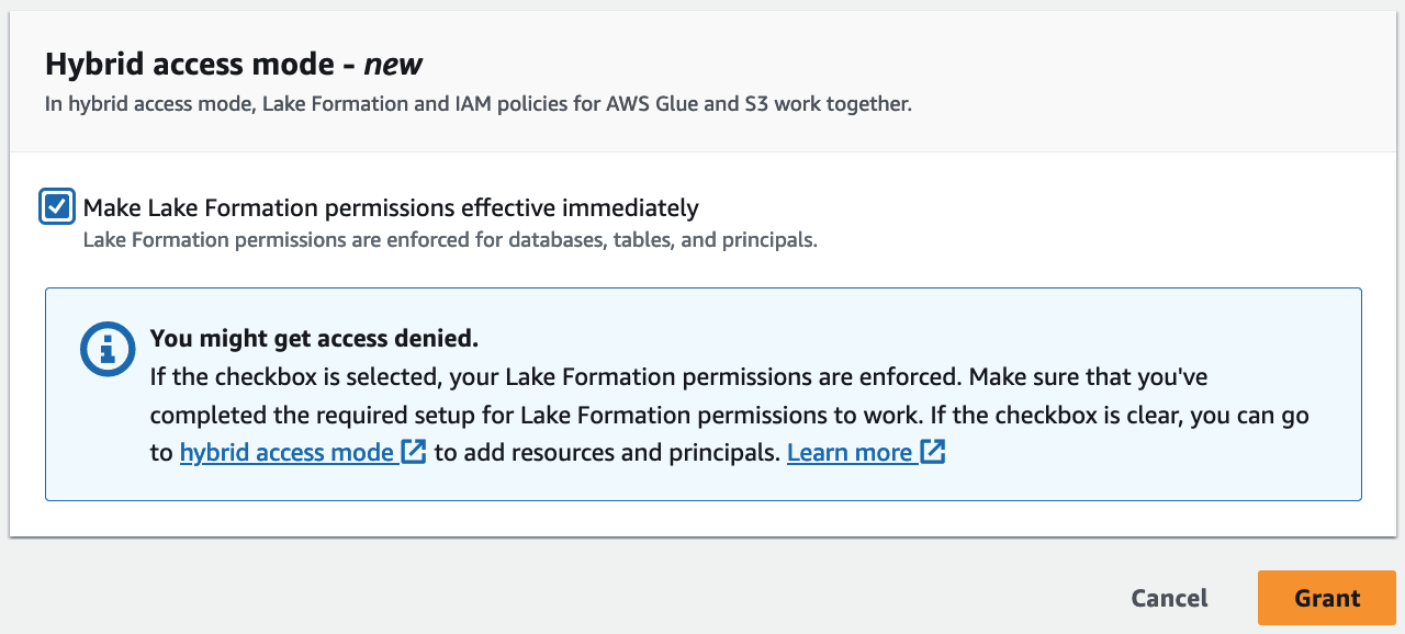 Hybrid access mode settings with checkbox for immediate Lake Formation permissions enforcement.