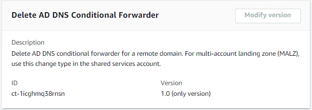 Löschen Sie die Details zum AD DNS Conditional Forwarder-Änderungstyp mit ID- und Versionsinformationen.