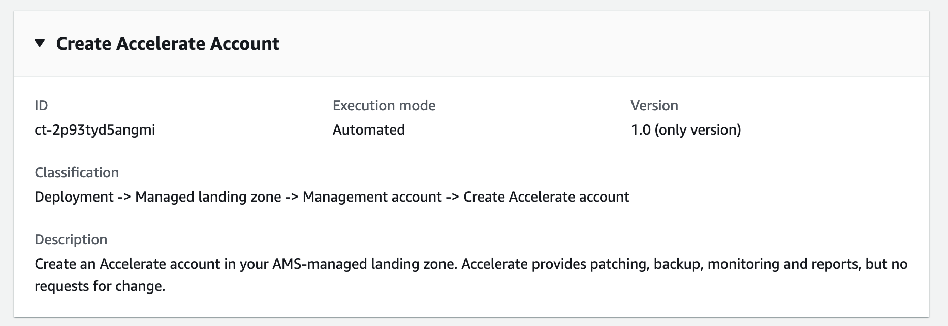 Details zum Änderungstyp „Create Accelerate Account“ mit Angabe von ID, Ausführungsmodus, Version und Klassifizierung