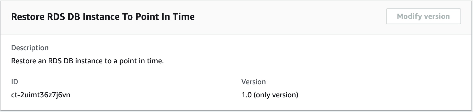 Der Änderungstyp „RDS-DB-Instance zum Zeitpunkt wiederherstellen“ zeigt die ID ct-2uimt36z7j6vn und Version 1.0 an.