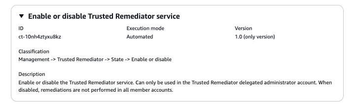 Aktiviert oder deaktiviert den Änderungstyp des Trusted Remediator-Dienstes, der ID, Ausführungsmodus und Version anzeigt.