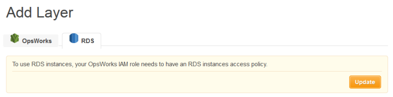 Warning message about OpsWorks IAM role needing RDS instances access policy.