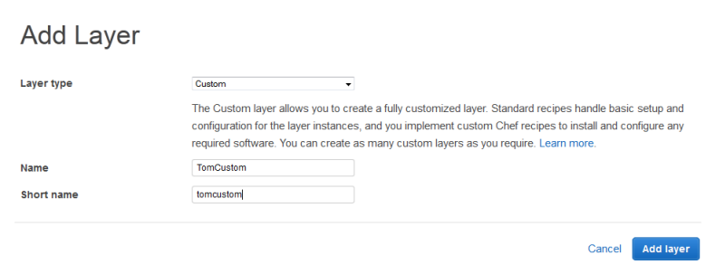 Add Layer form with Custom layer type, Name, and Short name fields for creating a customized layer.