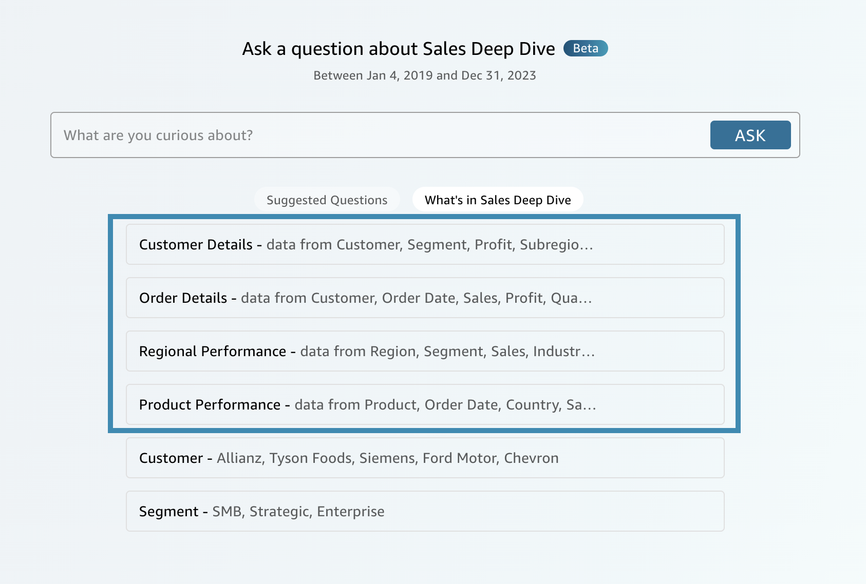 Sales Deep Dive interface with options to query data on customers, orders, regions, and products.