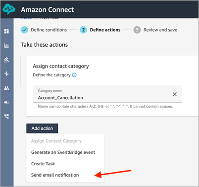 La página de nueva regla, la lista desplegable de agregar acción, la acción de enviar notificación por correo electrónico.