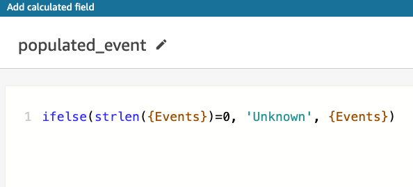 Formula for populated_event using ifelse function with Events variable and 'Unknown' default.