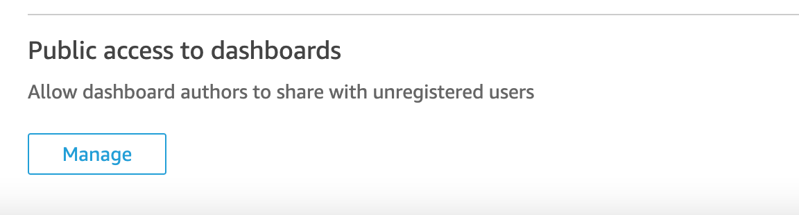Public access to dashboards section with a Manage button for sharing with unregistered users.