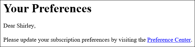 Email message with header "Your Preferences" and text about updating subscription preferences.