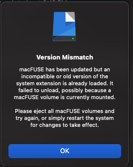 Notice saying that macFUSE has been updated, but the system has an older version.