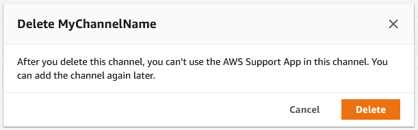 Boîte de dialogue permettant de supprimer un canal Slack dans la console du centre de support.