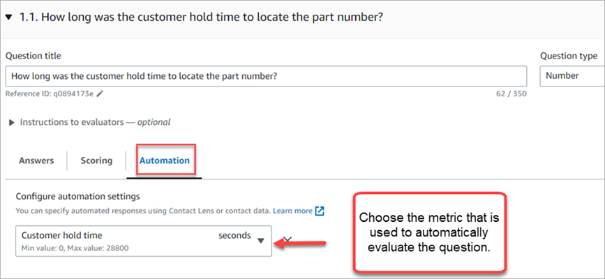 Une section de question, un onglet d'automatisation, une métrique pour évaluer automatiquement la question.