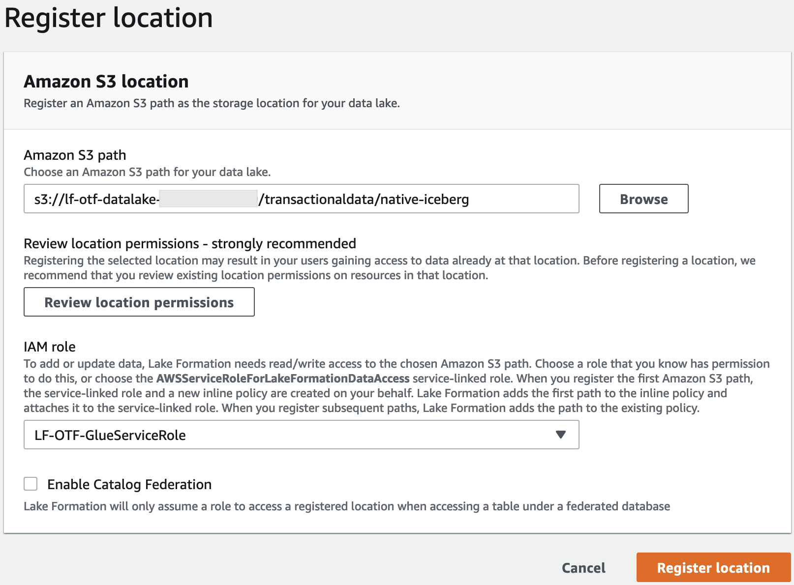 L'image est une capture d'écran de la page de localisation du Lake Formation Register dans la console.