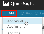 Dropdown menu showing options to add visual, insight, or title in QuickSight interface.