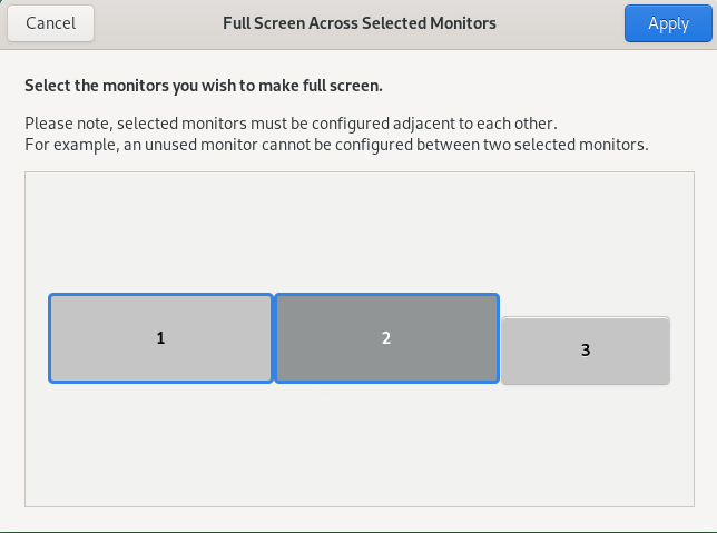 Dialog for selecting monitors to make full screen, with three monitor options shown.