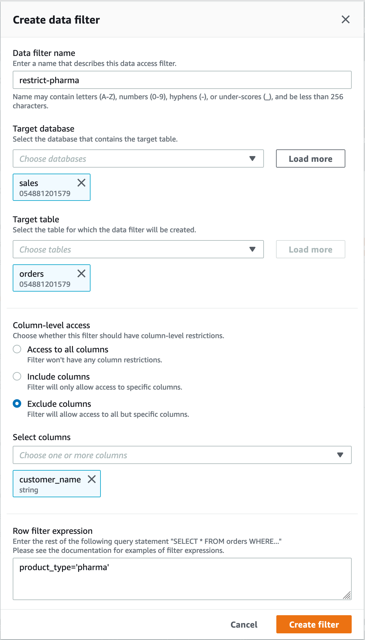 Jendela filter data berisi bidang-bidang ini, disusun secara vertikal: Nama filter data; Basis data target; Tabel target; Grup tombol opsi dengan opsi Akses ke semua kolom, Sertakan kolom, dan Kecualikan kolom; Pilih kolom (daftar drop-down); Ekspresi filter baris (kotak teks multi-baris). Opsi Kecualikan kolom dipilih, kolom customer_name dipilih untuk pengecualian, dan bidang ekspresi filter baris berisi. 'product_type='pharma'