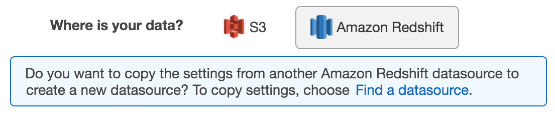 Amazon S3 and Amazon Redshift icons with option to copy settings from existing datasource.