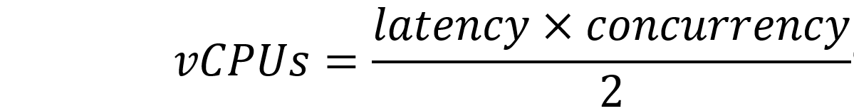 Formula untuk memperkirakan yang vCPUs diperlukan untuk sebuah instance