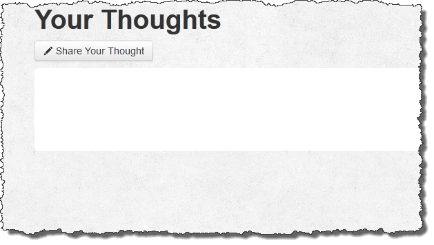 Text input field labeled "Your Thoughts" with a "Share Your Thought" button.