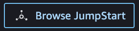 Button labeled "Browse JumpStart" with an icon indicating a browsing action.