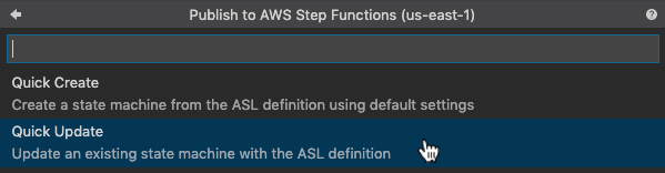 Quick Update option highlighted in the Publish to AWS Step Functions menu.