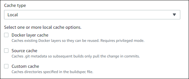 Specify a local cache by choosing one or more of the three local cache options.