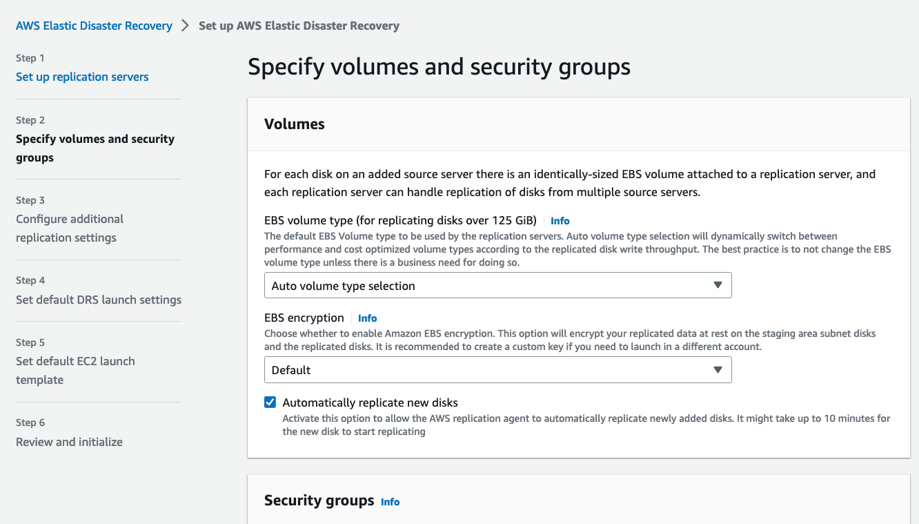 AWS Elastic Disaster Recovery setup page for specifying volumes and security groups.