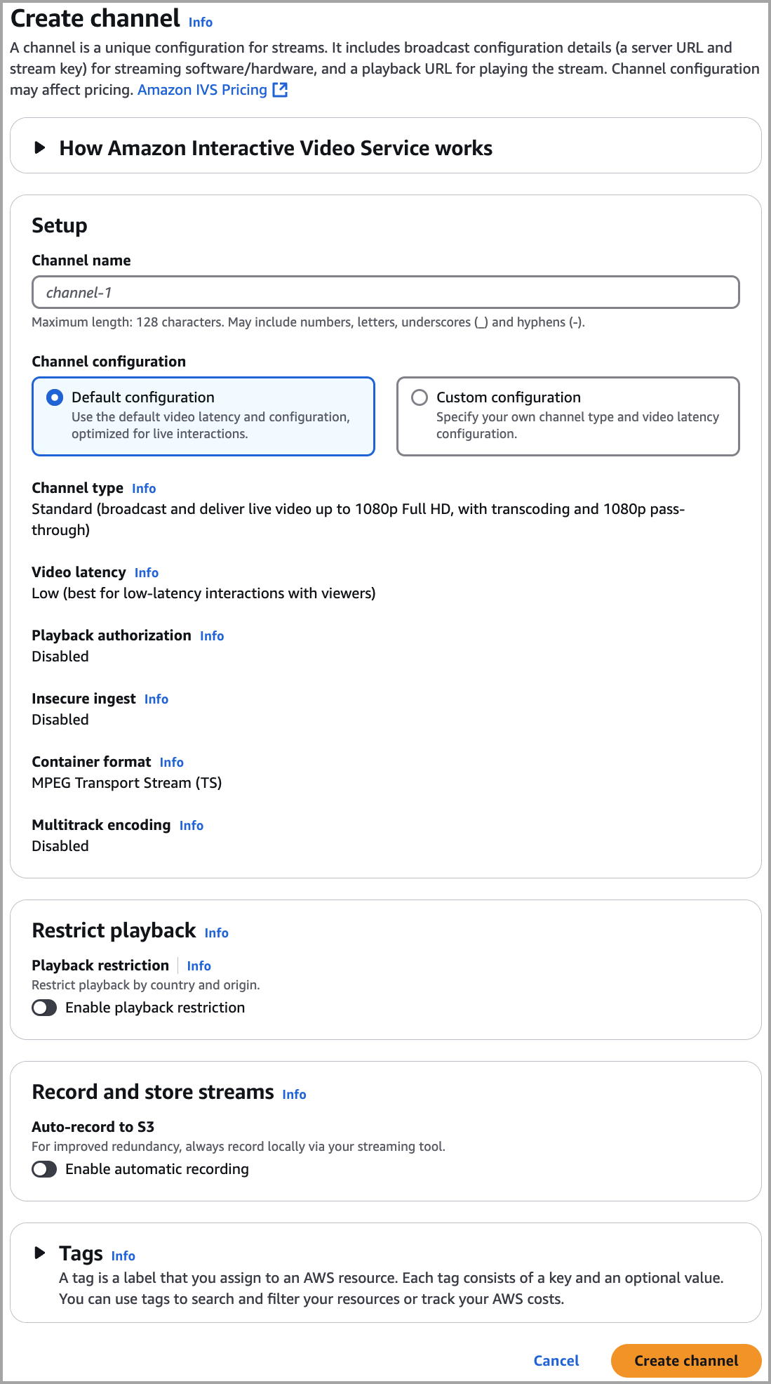 Create a channel using the IVS Console: Specify channel configuration in the Create Channel window.