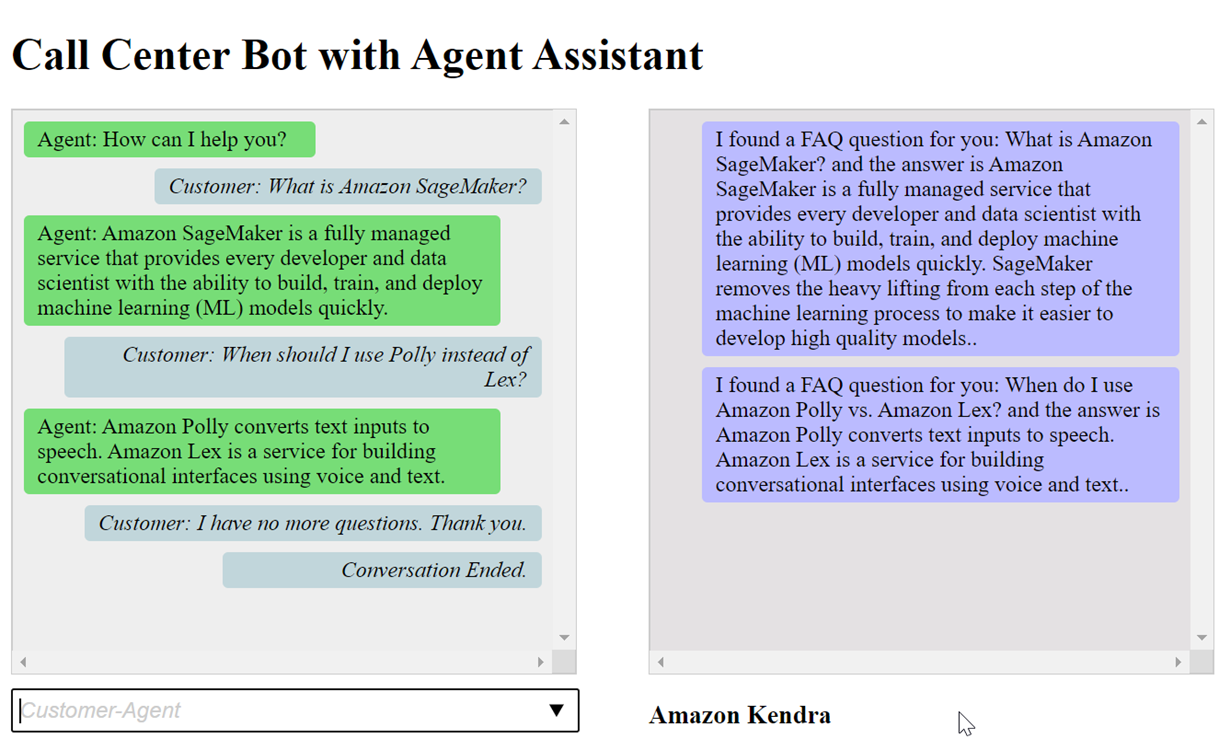 Two example conversations with a call center bot. In the first one, the customer asks what Amazon SageMaker is and when to use Amazon Polly instead of Amazon Lex. In the second one, Amazon Kendra finds FAQ answers for these two questions.