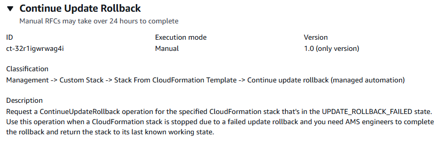 AMS Advanced console, create RFC section, change type details box for ct-32r1igwrwag4i: Continue rollback on custom CloudFormation stack.