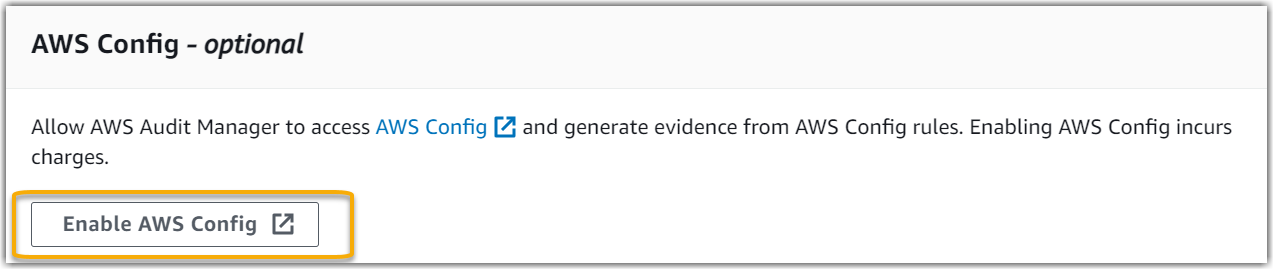 Schermata della AWS Config sezione delle opzioni di configurazione dell'Audit Manager.