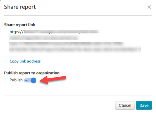Nella finestra di dialogo Condividi report, l'interruttore Pubblica il report nell'organizzazione.