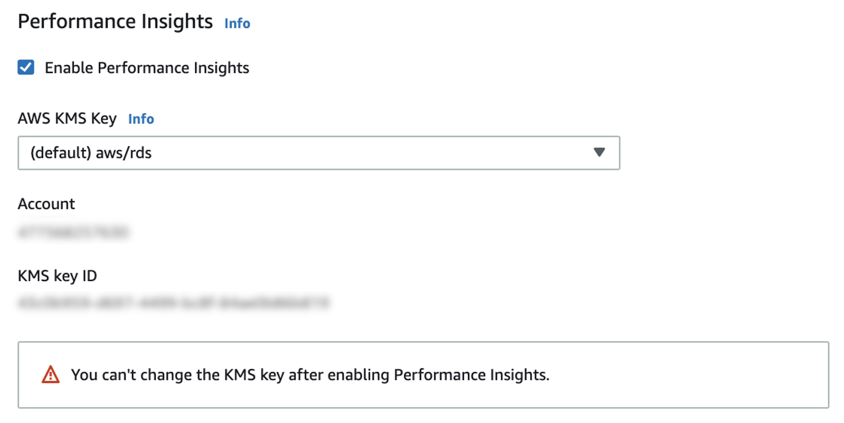 Performance Insights configuration with AWS KMS Key selection and warning message.