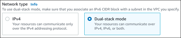 Sezione Tipo di rete nella console con la Dual-stack modalità selezionata.