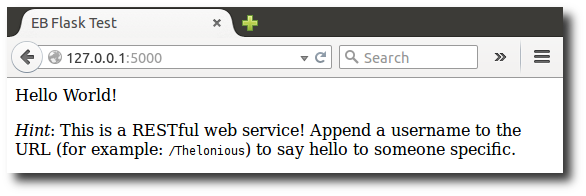 Web browser displaying "Hello World!" message and a hint about RESTful web service usage.