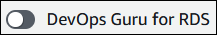 スイッチを選択して [DevOps Guru for RDS] をオンにする