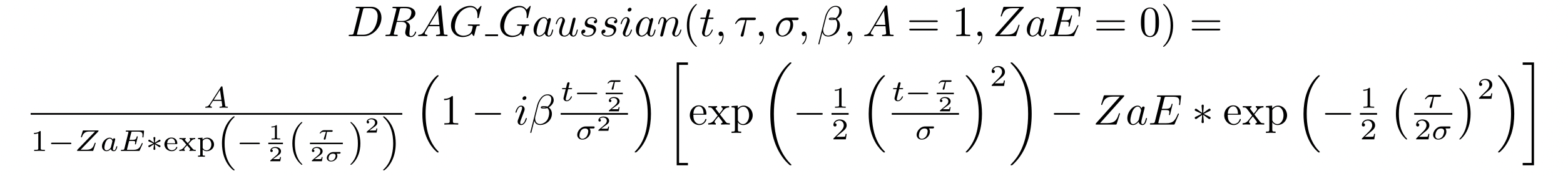 パラメータ t、τ、σ、β、A=1、ZaE=0 を持った DRAG ガウス分布の数式。