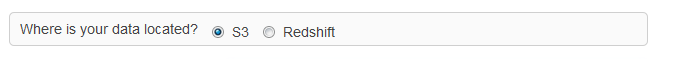 Radio button selection between S3 and Redshift options, with S3 selected.