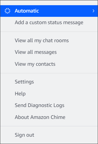 Inserir um status personalizado, visualizar suas salas de bate-papo, mensagens e contatos, alterar as configurações, iniciar a ajuda, enviar registros de diagnóstico e sair do Amazon Chime.