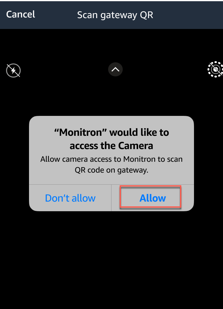 Pop-up requesting camera access for Monitron to scan QR code on gateway.