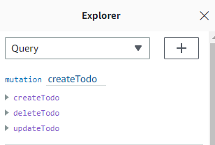 Explorer tab showing a dropdown menu with mutation and query options like createTodo and deleteTodo.