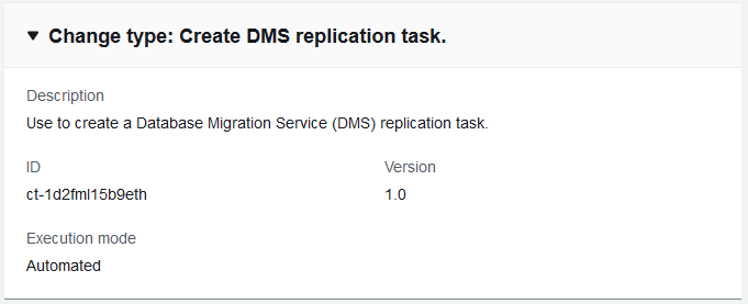 创建 DMS 复制任务更改类型，显示描述、ID、版本和执行模式。