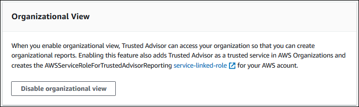 螢幕擷取畫面呈現如何停用 Trusted Advisor 組織檢視。