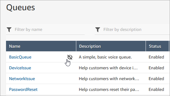 Table of queues with names, descriptions, and status columns. Cursor hovering over BasicQueue.