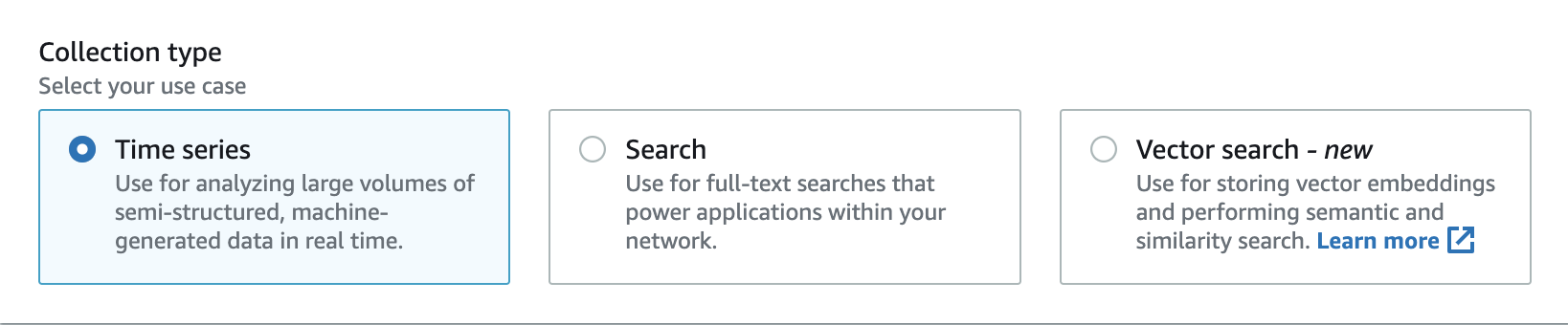 Three collection type options: Time series, Search, and Vector search for different data use cases.