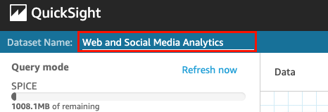 Dataset name field in QuickSight interface with "Web and Social Media Analytics" entered.